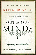 Out of Our Minds: Learning to Be Creative