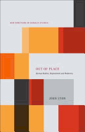 Out of Place: German Realism, Displacement and Modernity