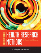 Out of Print: Introduction to Health Research Methods: .