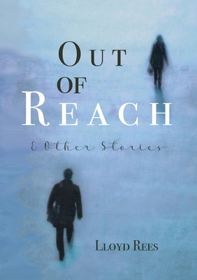 Out of Reach - Rees, Lloyd
