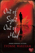 Out of Sight Out of Mind