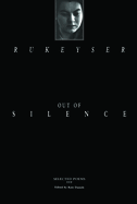 Out of Silence: Selected Poems