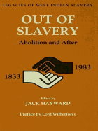 Out of Slavery: Abolition and After