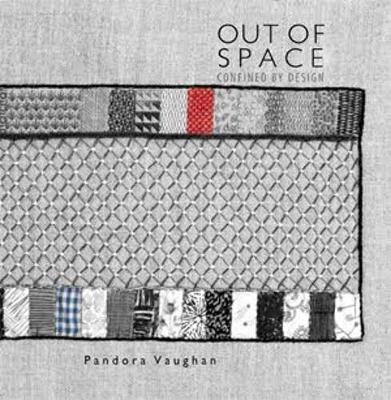 OUT OF SPACE: Confined by Design - Vaucher, Gee (Designer)