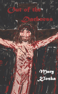 Out of the Darkness