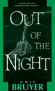 Out of the Night