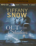 Out of the Shadows