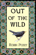 Out of the Wild - Perry, Robin
