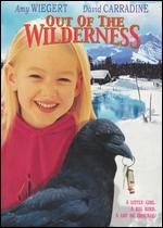 Out of the Wilderness