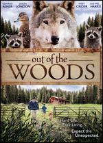 Out of the Woods