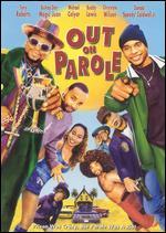 Out On Parole