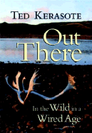 Out There - Kerasote, Ted