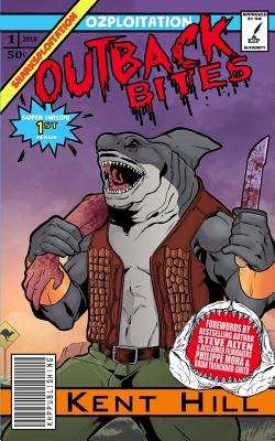 Outback Bites - Costa, Zilson (Illustrator), and Alten, Steve (Foreword by), and Mora, Philippe (Foreword by)
