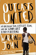Outcasts United: A Refugee Team, an American Town