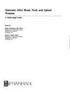 Outcome After Head, Neck & Spinal Trauma