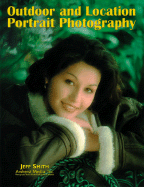 Outdoor and Location Portrait Photography