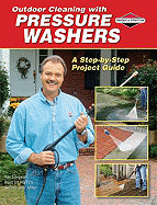 Outdoor Cleaning with Pressure Washers: A Step-By-Step Project Guide