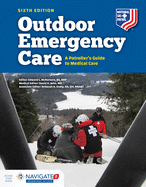 Outdoor Emergency Care: A Patroller's Guide to Medical Care