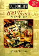 Outdoor Life: 100 Years in Pictures