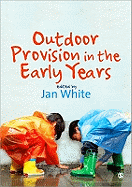 Outdoor Provision in the Early Years