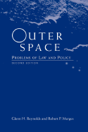 Outer Space: Problems of Law and Policy