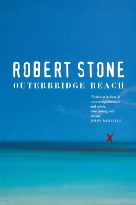 Outerbridge Reach - Stone, Robert