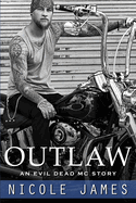 Outlaw: An Evil Dead MC Story