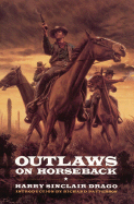 Outlaws on Horseback