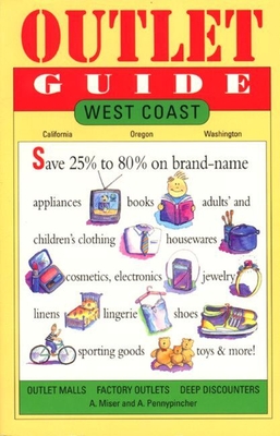 Outlet Guide to the Midwest - Tightwad, A, and Chodnoff, Naomi, and Pennypincher, A