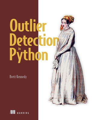 Outlier Detection in Python - Kennedy, Brett