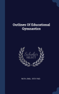 Outlines Of Educational Gymnastics