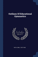 Outlines Of Educational Gymnastics