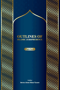 Outlines of Islamic Jurisprudence
