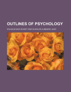 Outlines of Psychology