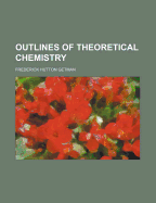Outlines of Theoretical Chemistry