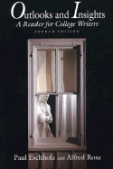 Outlooks and Insights: A Reader for College Writers