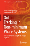 Output Tracking in Non-Minimum Phase Systems: A Reduced Order Sliding Mode Design Approach