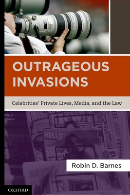 Outrageous Invasions - Barnes, Robin D