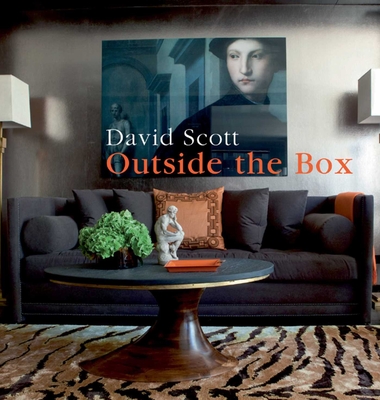 Outside the Box: An Interior Designer's Innovative Approach - Scott, David, Dr.