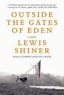 Outside the Gates of Eden