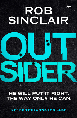 Outsider: Volume 3 - Sinclair, Rob