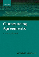 Outsourcing Agreements: A Practical Guide