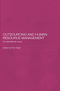Outsourcing and human resource management: an international survey
