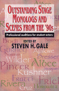 Outstanding Stage Monologs and Scenes from the '90s