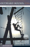 Outward Bound USA: Crew Not Passengers