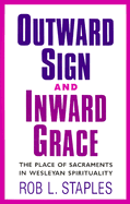 Outward Sign and Inward Grace
