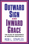 Outward Sign and Inward Grace