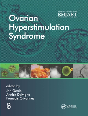 Ovarian Hyperstimulation Syndrome - Gerris, Jan (Editor), and Delvigne, Annick (Editor), and Olivennes, Francois (Editor)