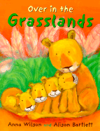 Over in the Grasslands