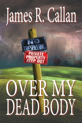 Over My Dead Body: A Father Frank Mystery - Callan, James R